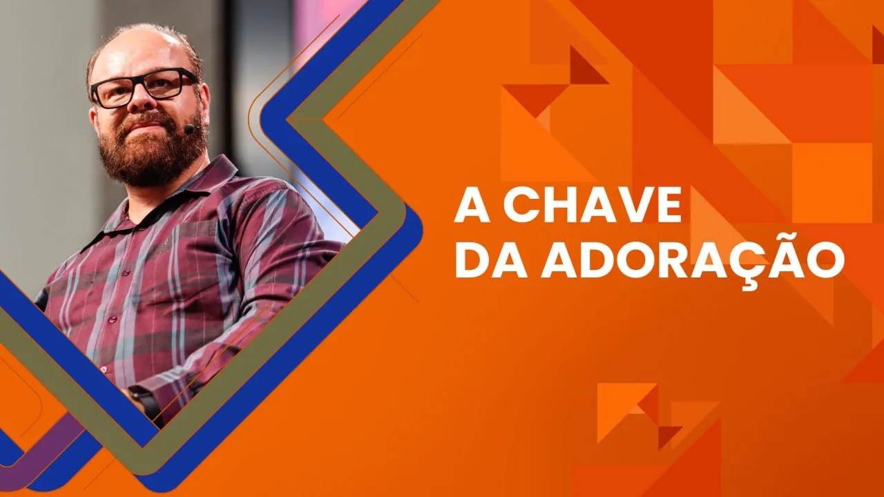 A chave da adoração - Manoel Dias