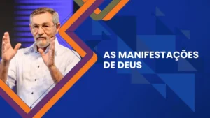 As manifestações de Deus - Marconde Ernesto