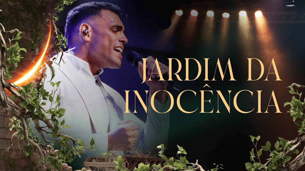 Jardim da Inocência - Música Verbo Sede