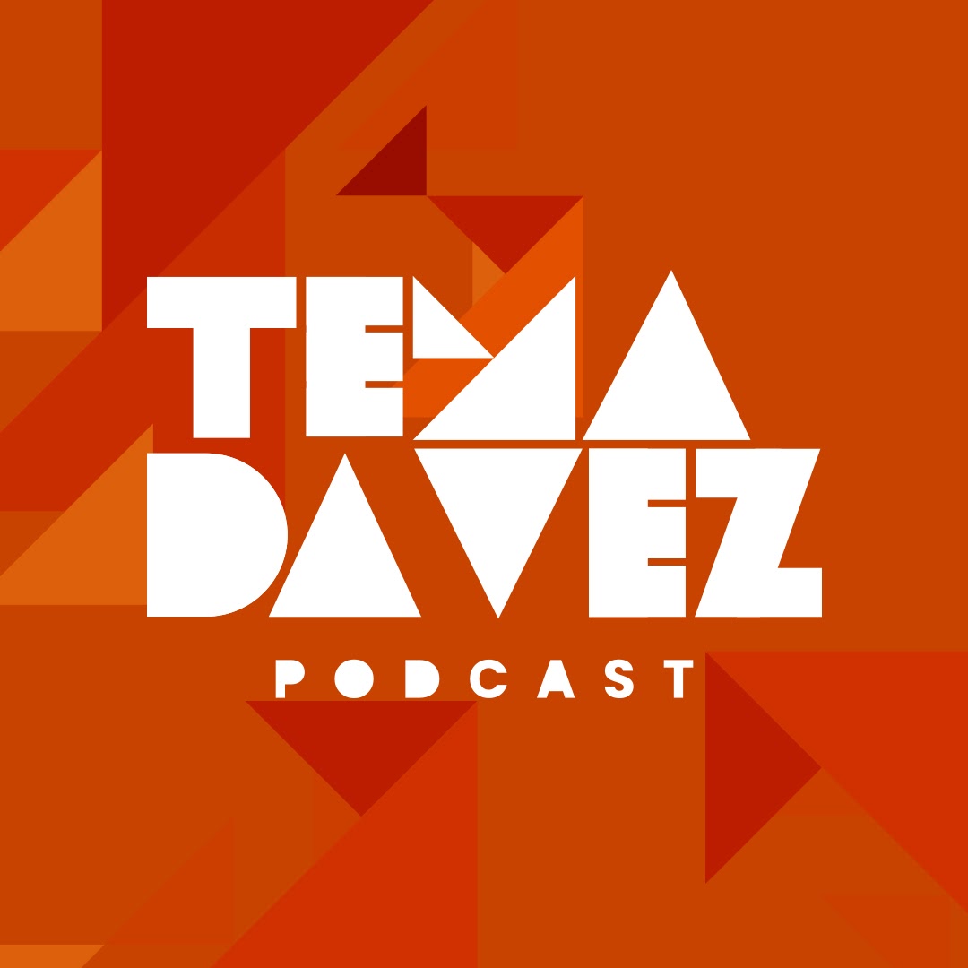 Tema da Vez