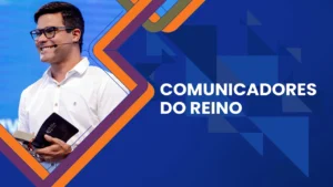 Comunicadores do Reino - Perilo Borba
