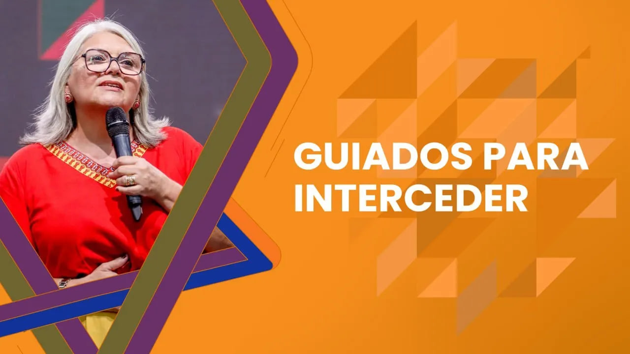 Guiados para interceder - Célia Regina