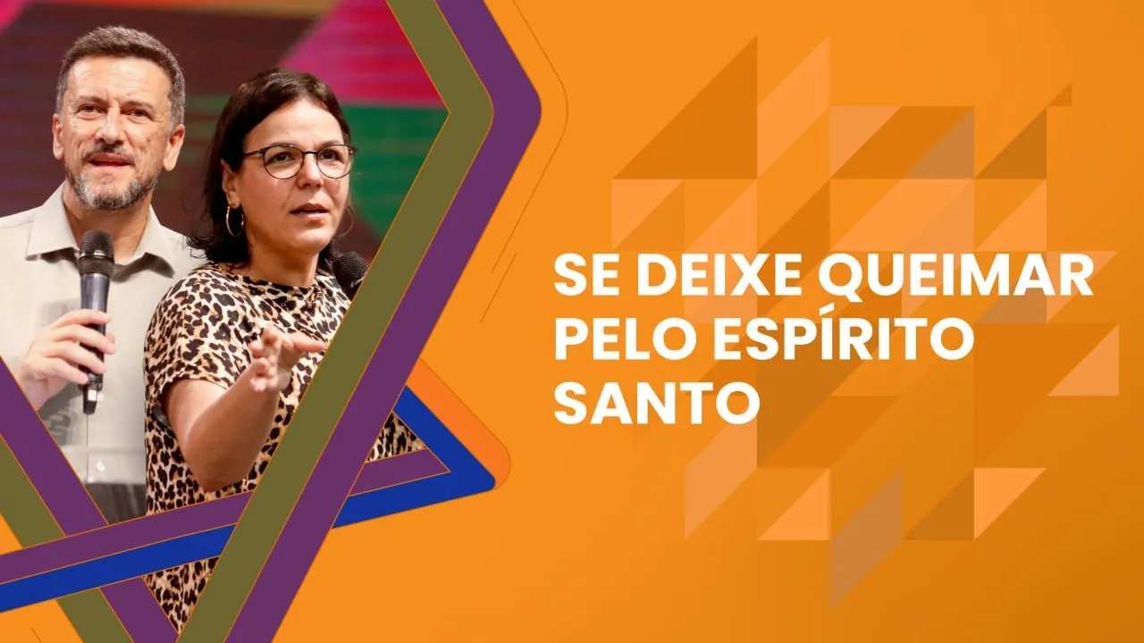 Se deixe queimar pelo Espírito Santo - Augusto e Sâmia Sousa