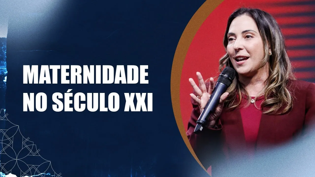 Maternidade no século XXI - Juliana Borba