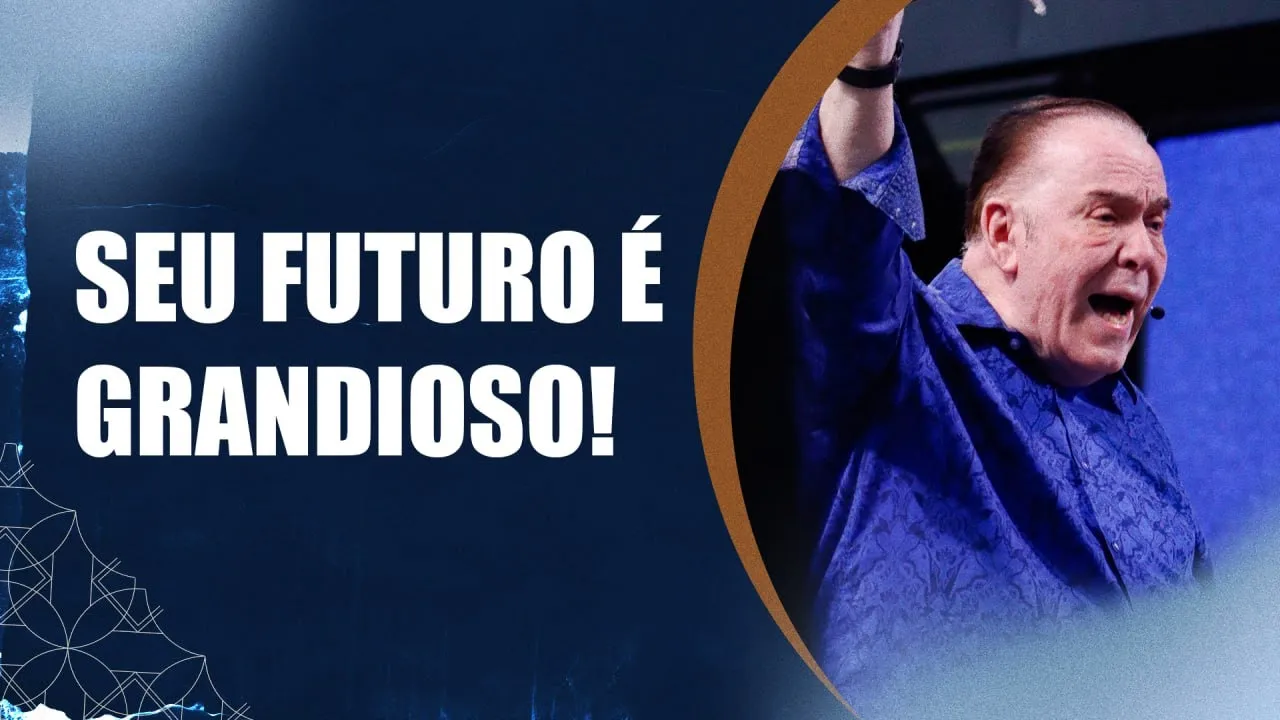 Seu futuro é grandioso! - Kenneth W. Hagin