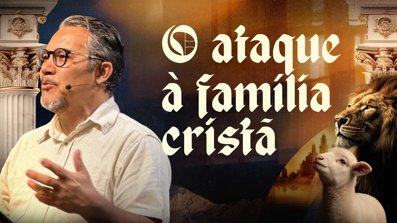 O ataque à família cristã - Francimar da Silva