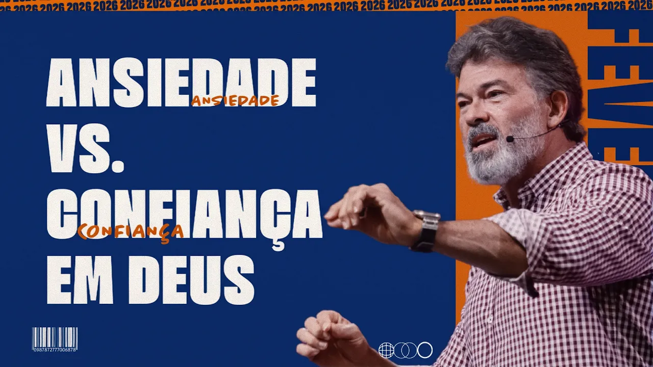 Ansiedade vs. Confiança em Deus: como guardar o coração em tempos de pressão? - Agnaldo Marques