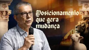 Posicionamento que gera mudança - quando a fé se torna atitude - Helmiton Barbosa