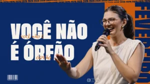 Você não é órfão: você conhece a verdade, mas vive como filho?- Suanny Cunha