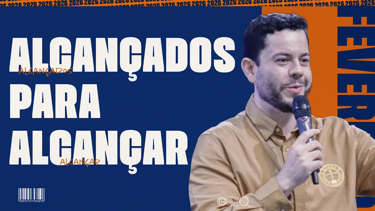 Alcançados para alcançar: Do encontro com Cristo ao envio ao mundo - Douglas Ferraz