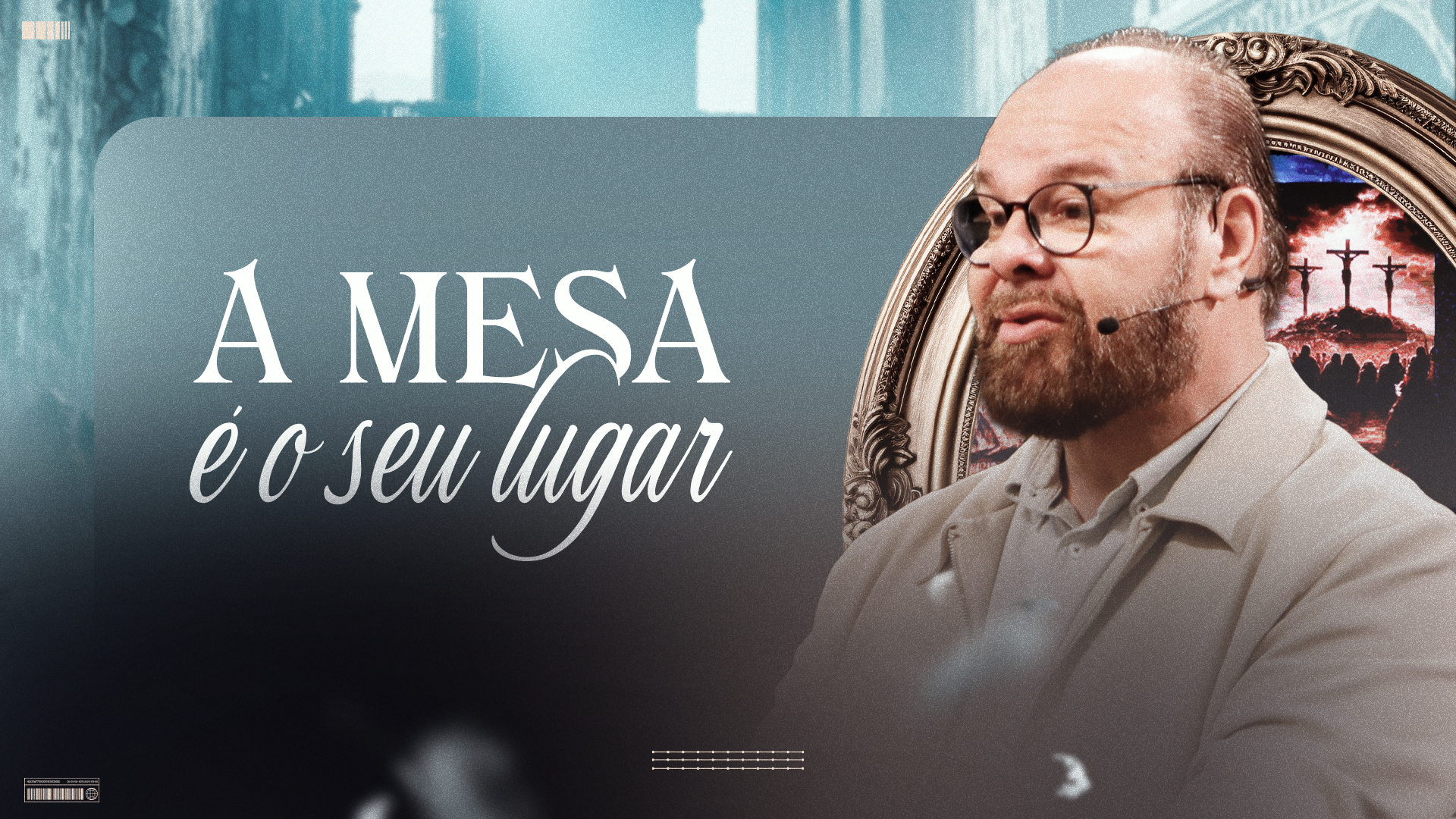 A mesa é o seu lugar a revelação da fé na Nova Aliança - Manoel Dias