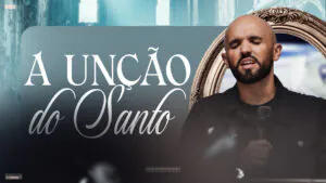 Eu tenho a unção do Santo a direção que nasce no espírito - Fernando Leal