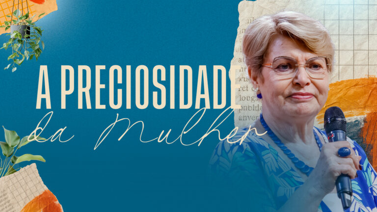 A preciosidade da mulher no plano de Deus - Jan Wright