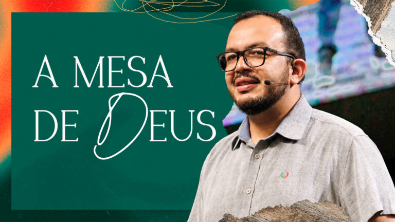 À mesa de Deus: o convite para a comunhão que transforma - Cássio Oliveira