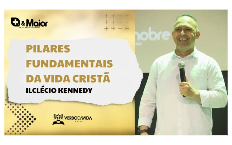 Pilares Fundamentais da Vida Cristã