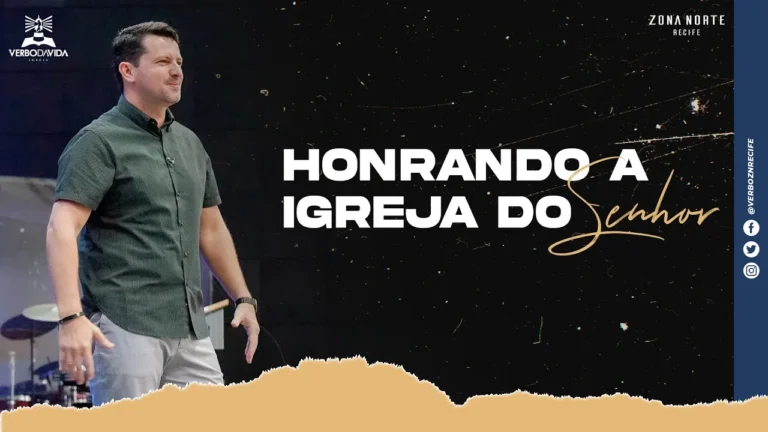 HONRANDO A IGREJA DO SENHOR | Carlos Júnior