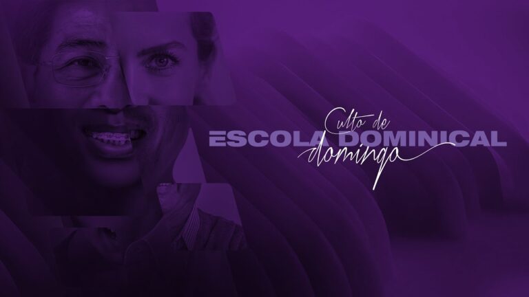 Escola Dominical - 17.07.2022